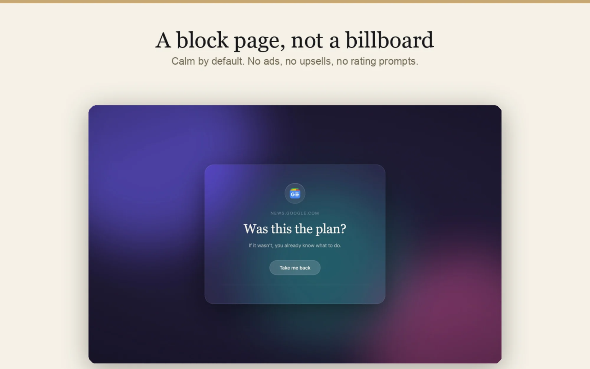 Quietsite block page in the Dusk gradient reading Was this the plan, with a Take me back button, over a blocked Google News tab