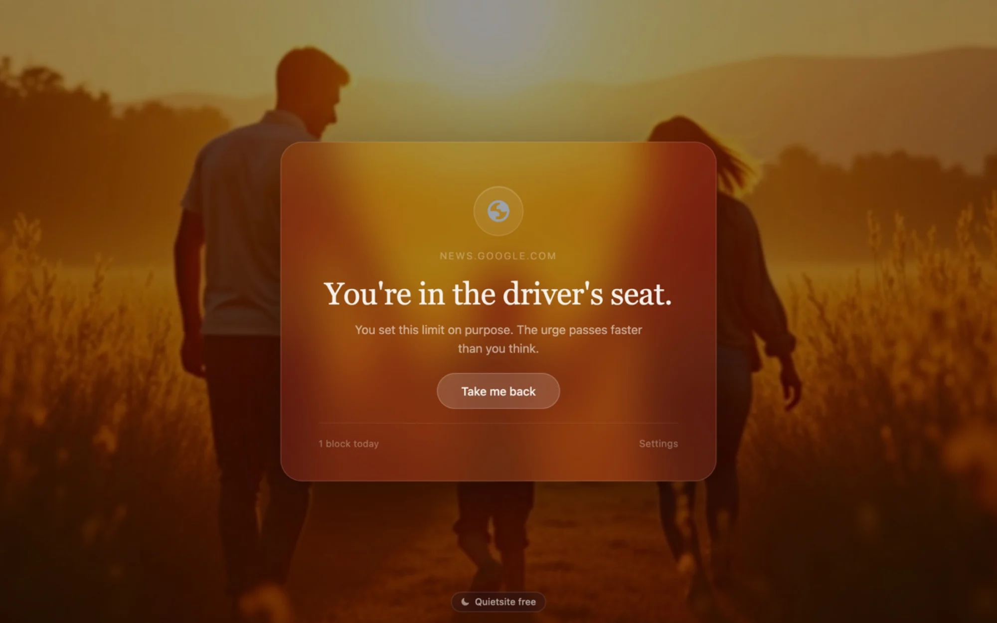 Quietsite block page in the Ember gradient over a custom photo, reading You're in the driver's seat, with a block count and a Quietsite free badge